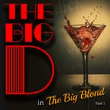 The Big Blond Part 1
