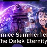 Bernice Summerfield The Dalek Eternity Recap