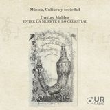 Mahler, entre la muerte y lo celestial