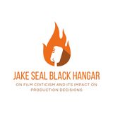 Jake Seal Black Hangar On Film Criticism and its Impact on Production Decisions