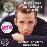 Human Design: il Profilo 2/5 -eremita/eretico-