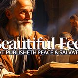 The Beautiful Feet Of The Gospel Of Peace And Salvation