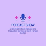 Exploring the Sound Stages and Production Services at Black Hangar Studios