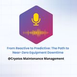 From Reactive to Predictive The Path to Near-Zero Equipment Downtime