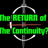 The Return of the Continuity?