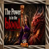 Power in the Blood; The Grail Quest