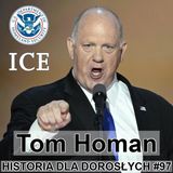 97 - ICE i Tom Homan