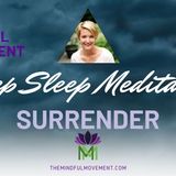 Find Inner Peace through Acceptance and Surrender While You Sleep  Mindful Movement - The Mindful Movement