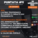 #11 | Telecronache e telecronisti. L'insulto mai pronunciato di Carosio, le voci storiche della Rai, le Pay-Tv e le tendenze in atto