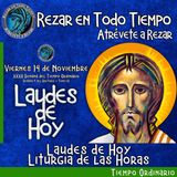 Laudes del dia de hoy. LAUDES VIERNES 14 DE NOVIEMBRE 2025 ✟ Liturgia de las Horas. ✟  CAMINO NEOCATECUMENAL.