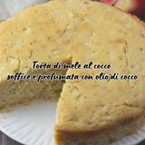 Torta di mele al cocco: soffice e profumata con olio di cocco