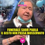 Suor Paola Funerale: Il Dettaglio Non Passa Inosservato!