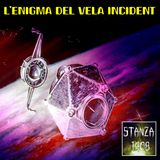 L'ENIGMA DEL VELA INCIDENT (Stanza 1408 Podcast)