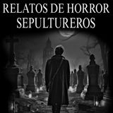 1 HORA Y MEDIA DE RELATOS DE CEMENTERIOS / CUIDADORES, SEPULTUREROS Y MAS... / HISTORIAS DE HORROR