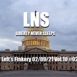 The Left’s Finkery 02/09/21 Vol.10 #026