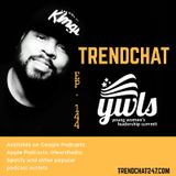 Ep. 144 - TrendChat At YWLS 2019