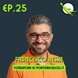 Ep. 25 - Francesco Ressa - Fondatore di portierecalcio.it