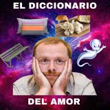 Especial 14F: El diccionario del amors
