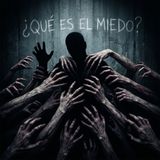 Qué es el Miedo - MISTERIO REEL PODCAST
