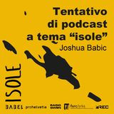 Tentativo di podcast a tema ISOLE - di Joshua Babic