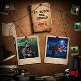 El Buzón del Terror #11 - Vivencias Enviadas por Seguidores