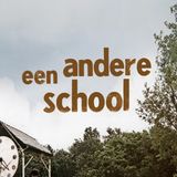 Een Andere School - de podcast