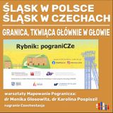 Śląsk mentalną granicą podzielony. Warsztaty: Mapowanie pograniCZa | Biblioteka Publiczna w Rybniku