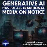 Generative AI Has Put All Traditional Media on Notice