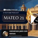 Mateo 21: Explicación Profunda | Podcast Bíblico | Significado y Contexto