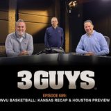 3 Guys Before The Game - WVU Basketball_ Kansas Recap &  Houston Preview (Episode 689)