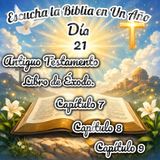 Escucha la Biblia en un año - Día 21