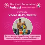 EP. 18 - Voces de Fortaleza: Las Primeras Semanas de Nuestro Hijo León Tras Recibir Elevidys
