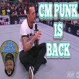 CM Punk is Back and all is right in the Wrestling World | The RCWR show 8/20/21