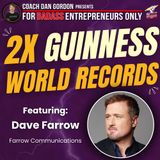 Overcoming ADHD & Dyslexia to Break World Records - Dave Farrow