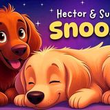 Hector _ Sunny_s Snooze 🐶 Calming Bedtime Stories For Kids 🌙 2 HOURS No Ads 🌙 Koala Moon