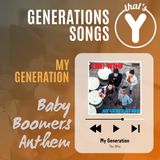 "My Generation" [Generation Songs]