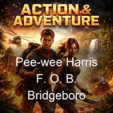 Pee-wee Harris F O B Bridgeboro - Percy Keese Fitzhugh