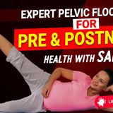 Pelvic Floor Health - Pre and Post natal care ｜ Grande Prairie Pain & Physiotherapy ｜ Sampada