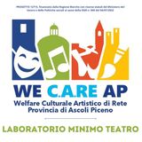 WeCareAP - Laboratorio Minimo Teatro