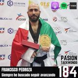 Francisco Pedroza - Siempre he buscado seguir avanzando