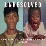 Tanya Jackson & Tatiana Dykes (Update: December 2025)