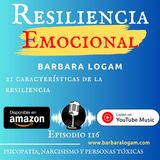 P1xEp.115. Resiliencia: 21 Características de la Resiliencia. Navegando las Tormentas de la Vida.