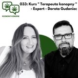 033 Kurs " Terapeuta konopny " - Dorota Gudaniec