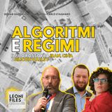 ALGORITMI E REGIMI: il filo rosso fra Iran, Cina e Silicon Valley - LeoniFiles Le Cronache