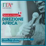 L'Italie : le bon partenaire pour la croissance africaine