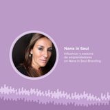[Doppler Podcast] Cómo usar el Influencer Marketing para potenciar tu marca con Nana in Seul