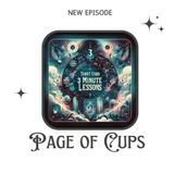 Page of Cups - Three Minute Lessons