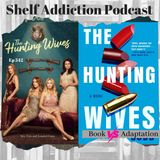 The Hunting Wives: Book vs. Netflix Adaptation