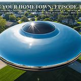 UFOs in Your Hometown Episode Twelve