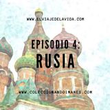 Episodio 4 - Guía de viaje de Rusia
